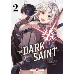 The Dark Saint T.02