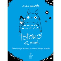 Totoro et moi - ARRAZOLA AMAIA