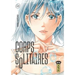 Corps Solitaires T.08