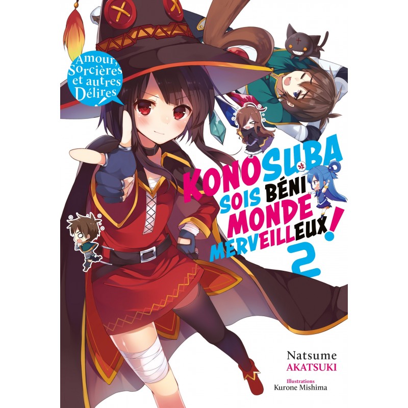 Konosuba - Sois Béni Monde Merveilleux - Light Novel T.02