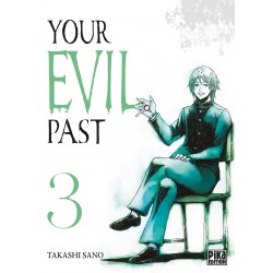 Your evil past T.03