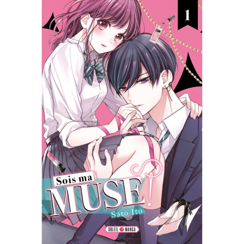 Sois ma muse ! T.01 Sois ma muse ! T.01