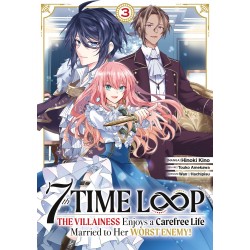 7th Time Loop: The Villainess Enjoys a Carefree Life T.03
