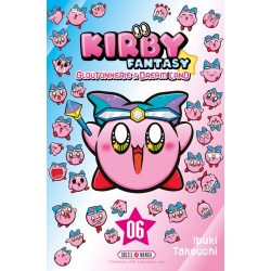 Kirby Fantasy - Gloutonnerie À Dream Land T.06