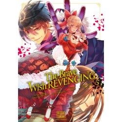 The Brave wish revenging T.05