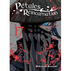 Pétales de réincarnation T.17