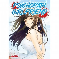 Psychopath Girlfriend T.03