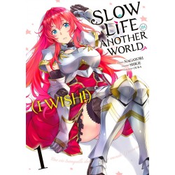 Slow Life In Another World (I Wish) T.01