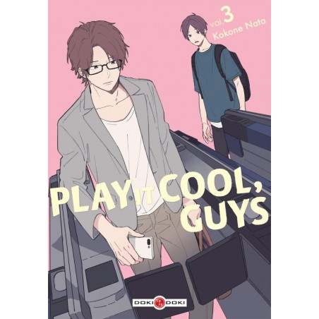 Play it Cool, Guys T.03