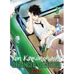 Ron Kamonohashi : Deranged Detective T.03