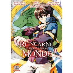 Réincarné dans un autre monde T.09