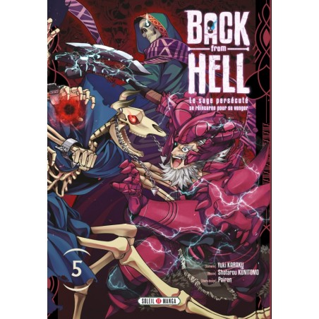 Back From Hell - Le Sage Persécuté se Réincarne pour se Venger T.05