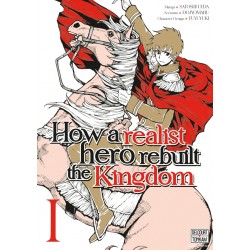 How a Realist Hero Rebuilt the Kingdom T.01
