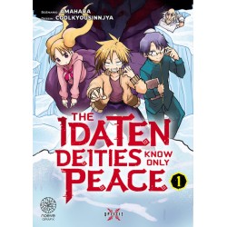 Idaten Know Only Peace T.01