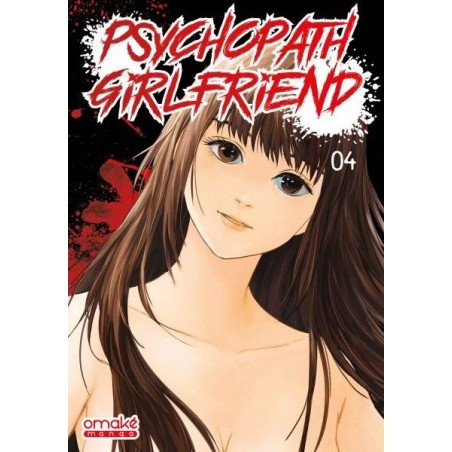 Psychopath Girlfriend T.04