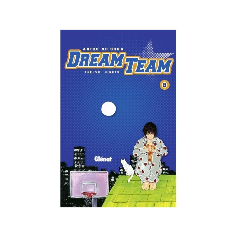 Dream Team T.08 : Ahiru no Sora