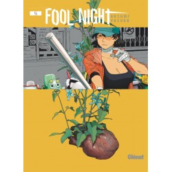 Fool Night T.05