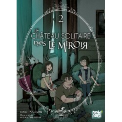 Château solitaire dans le miroir (Le) T.02