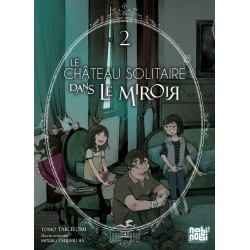 Château solitaire dans le miroir (Le) T.02