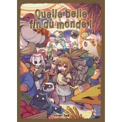 Quelle belle fin du monde T.03