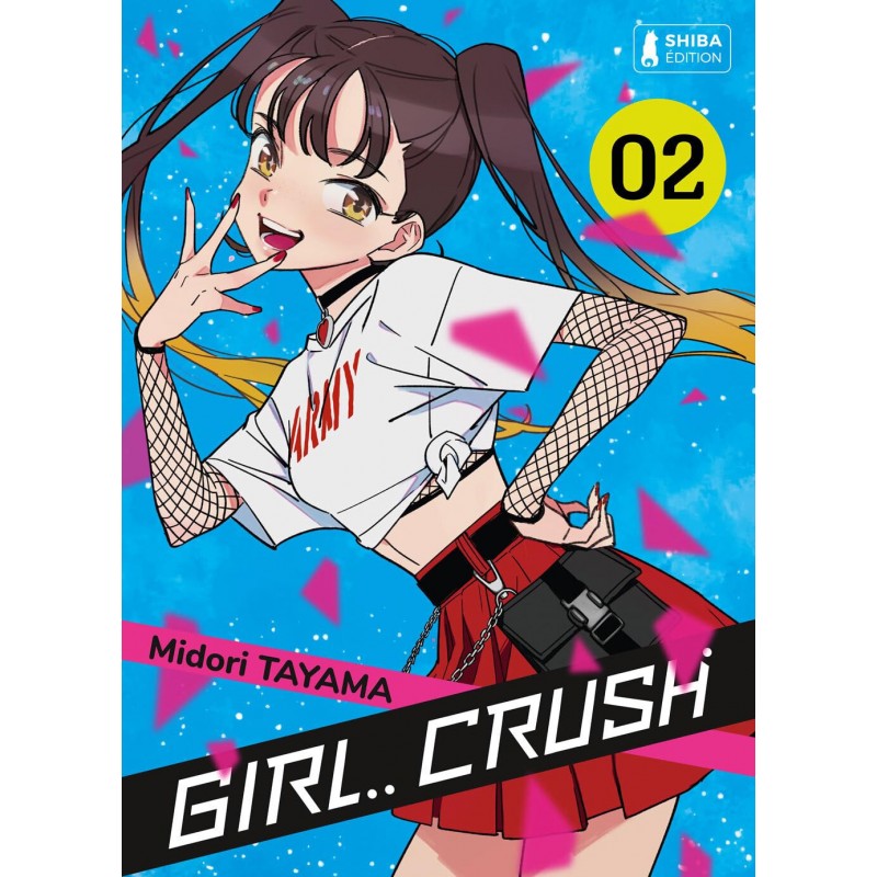 Girl Crush T.02