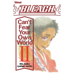 Bleach Roman - Can't Fear Your Own World T.02
