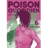 Poison Quotidien T.06