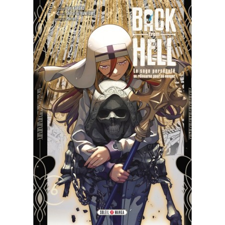 Back From Hell - Le Sage Persécuté se Réincarne pour se Venger T.06