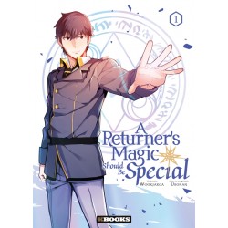 A Returner's Magic Should be Special T.01