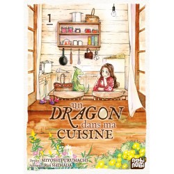 Un dragon dans ma cuisine T.01