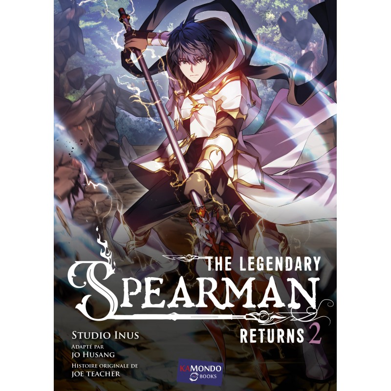 The legendary spearman returns T.02
