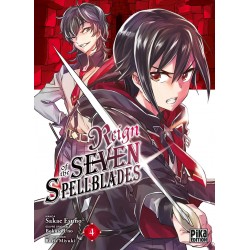Reign of the Seven Spellblades T.04