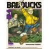 Badducks T.03