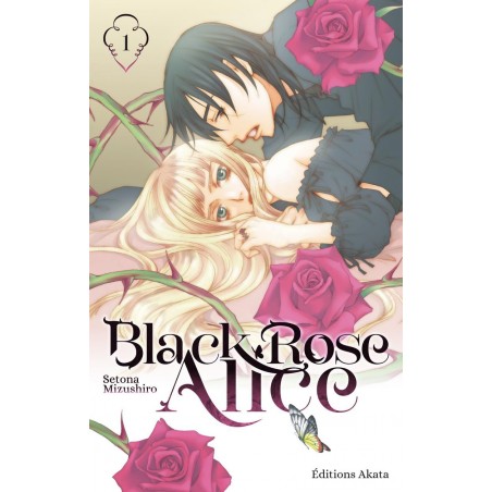 Black Rose Alice (Akata) T.01