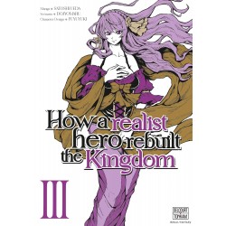 How a Realist Hero Rebuilt the Kingdom T.03