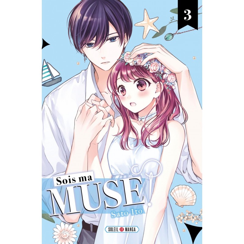 Sois ma muse ! T.03 Sois ma muse ! T.03