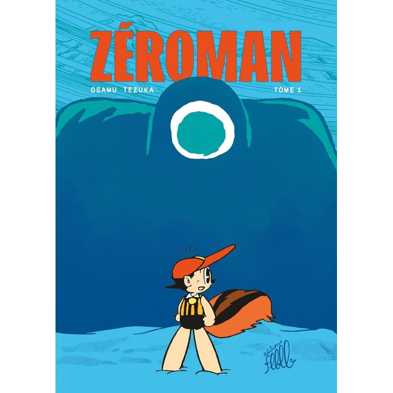 Zéro Man T.01 Zéro Man T.01
