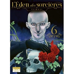 Eden des sorcières (l') T.06