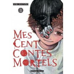 Mes cent contes mortels T.02