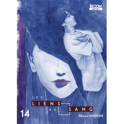 Liens du sang (les) T.14