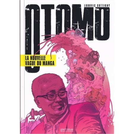 Otomo : la nouvelle vague du manga.