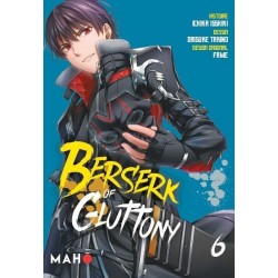 Berserk of Gluttony T.06