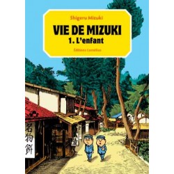 Vie de Mizuki (la) T.01