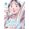 The World Is Dancing  T.01