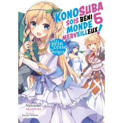 Konosuba - Sois Béni Monde Merveilleux - Light Novel T.06