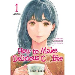 How to make delicious coffee T.01