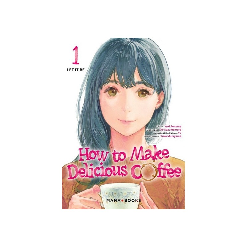 How to make delicious coffee T.01