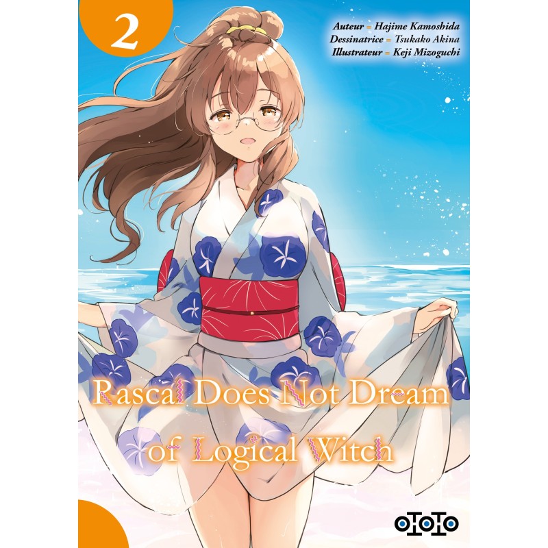 Rascal Does Not Dream of Logical Witch T.02