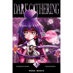 Dark Gathering T.01