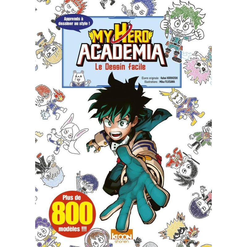 My Hero Academia - Le dessin facile My Hero Academia - Le dessin facile